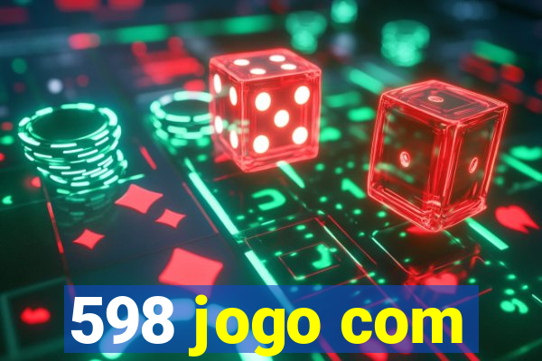 598 jogo com